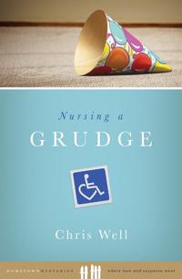 Nursing a Grudge (Hometown Mysteries)  by  