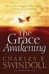 The Grace Awakening: Believing in grace is one thing. Living it is another,  by Aleathea Dupree