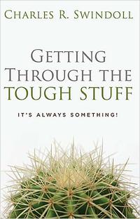Getting Through the Tough Stuff: It's Always Something!  by Aleathea Dupree