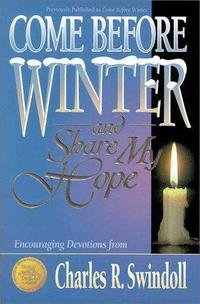 Come Before Winter and Share My Hope  by Aleathea Dupree