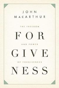 The Freedom and Power of Forgiveness  by  