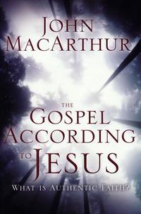The Gospel According to Jesus: What Is Authentic Faith?  by Aleathea Dupree