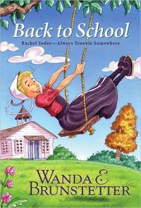 Back to school (Rachel Yoder Series #2) by Aleathea Dupree