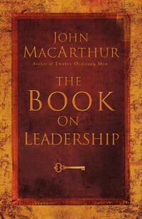The Book on Leadership  by Aleathea Dupree