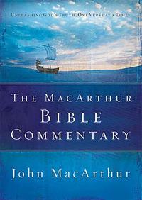 The MacArthur Bible Commentary  by Aleathea Dupree