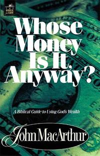 Whose Money Is It Anyway?  by Aleathea Dupree