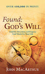 Found: God's Will (Find the Direction and Purpose God Wants for Your Life)  by Aleathea Dupree