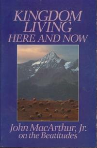 Kingdom Living, Here and Now  by Aleathea Dupree