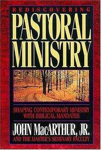 Rediscovering Pastoral Ministry  by Aleathea Dupree