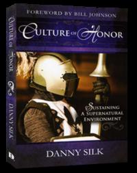 Culture of Honor Sustaining a Supernatural Environment by  