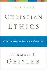 Christian Ethics: Contemporary Issues and Options  by  