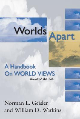 Worlds Apart: A Handbook on World Views, by Aleathea Dupree Christian Book Reviews And Information
