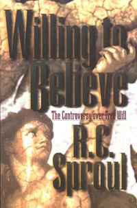 Willing to Believe: The Controversy over Free Will  by Aleathea Dupree