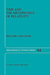 Time and the Metaphysics of Relativity  by  