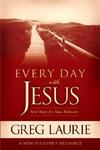 Every Day With Jesus: First Steps for New Believers,  by Aleathea Dupree