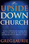 The Upside Down Church,  by Aleathea Dupree