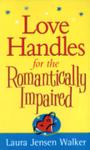 Love handles for the romatically impaired,  by Aleathea Dupree