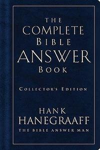 The Complete Bible Answer Book: Collector's Edition  by  