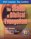 The School of Biblical Evangelism: 101 Lessons: How to Share Your Faith Simply, Effectively, Biblically... the Way Jesus Did,  by Aleathea Dupree