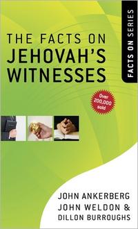 The Facts on Jehovah's Witnesses (The Facts On Series)  by Aleathea Dupree