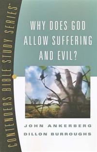 Why Does God Allow Suffering and Evil? (Contender's Bible Study Series)  by Aleathea Dupree