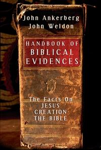 Handbook of Biblical Evidences: The Facts On *Jesus *Creation *The Bible  by Aleathea Dupree