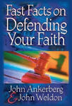 Fast Facts� on Defending Your Faith,  by Aleathea Dupree