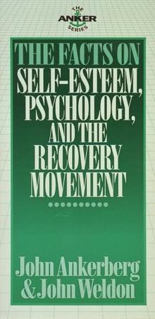 The Facts on Self-Esteem, Psychology and the Recovery Movement, by Aleathea Dupree Christian Book Reviews And Information