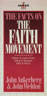 The Facts on the Faith Movement  by Aleathea Dupree