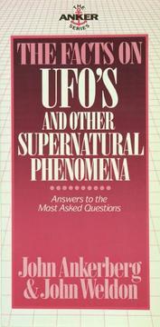The Facts on UFOs & Other Supernatural Phenomena  by Aleathea Dupree