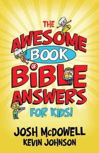 The Awesome Book of Bible Answers for Kids  by  