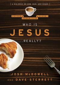 Who is Jesus . . . Really?: A Dialogue on God, Man, and Grace  by  