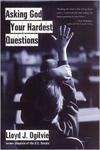 Asking God Your Hardest Questions,  by Aleathea Dupree