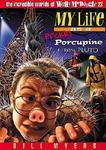 My Life as a Prickly Porcupine from the Planet Pluto,  by Aleathea Dupree