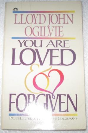 You Are Loved and Forgiven, by Aleathea Dupree Christian Book Reviews And Information