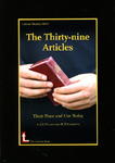 The Thirty-nine Articles: Their Place and Use Today,  by Aleathea Dupree