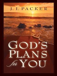 God's Plans for You  by Aleathea Dupree