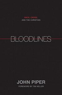Bloodlines: Race, Cross, and the Christian  by Aleathea Dupree