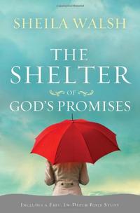 The Shelter of God's Promises  by  