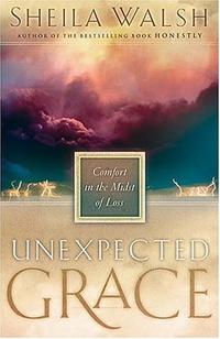 Unexpected Grace  by Aleathea Dupree