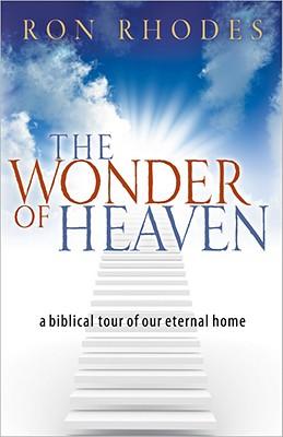 The Wonder of Heaven: A Biblical Tour of Our Eternal Home, by Aleathea Dupree Christian Book Reviews And Information