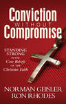 Conviction Without Compromise: Standing Strong in the Core Beliefs of the Christian Faith,  by Aleathea Dupree