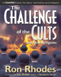 The Challenge of the Cults and New Religions  by Aleathea Dupree