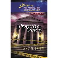 Protective Custody  by Aleathea Dupree