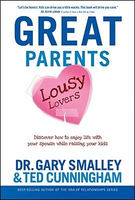 Great Parents, Lousy Lovers: Discover How to Enjoy Life with Your Spouse While Raising Your Kids, by Aleathea Dupree Christian Book Reviews And Information