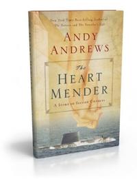 The Heart Mender A Story of Second Chances by  