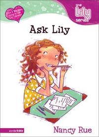 Ask Lily  by Aleathea Dupree