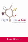 Fight Like a Girl,  by Aleathea Dupree