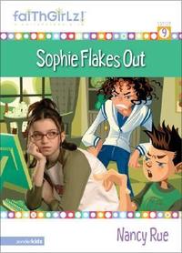 Sophie Flakes Out:  by Aleathea Dupree
