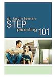 Step-Parenting 101,  by Aleathea Dupree